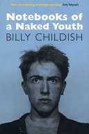 Notebooks of a Naked Youth  -  Billy Childish
