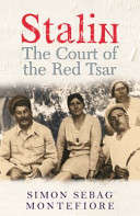 Stalin: the court of the Red Tsar  -  Simon Sebag Montefiore
