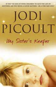 My sister's keeper  -  Jodi Picoult