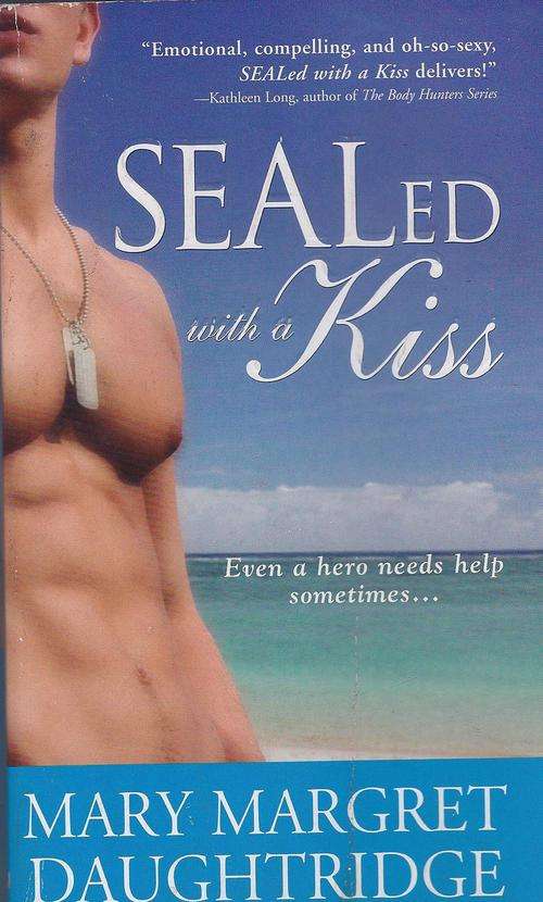 Romance - Sealed with a Kiss by Mary Margret Daughtridge