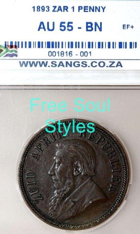 Rare in This Condition - 1893 ZAR 1 Penny SANGS Graded AU 55 BN - Catalogue Value R15 000.00