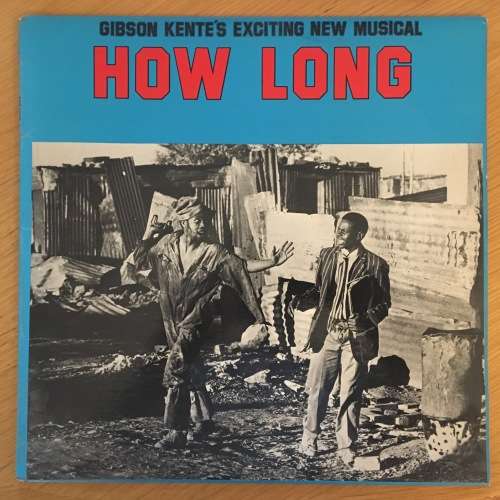 Gibson Kente - How Long LP/Album (1973 SA Press) VG+/VG+