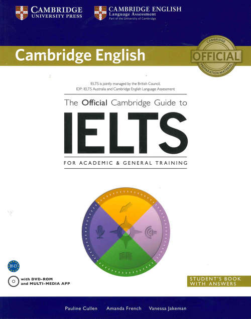 The Official Cambridge Guide to IELTS for Academic and General Training