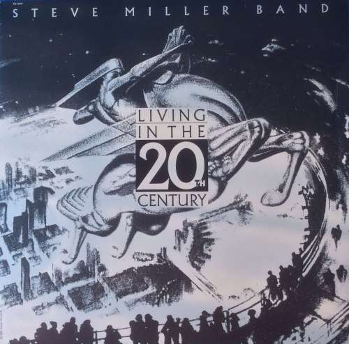The Steve Miller Band - Living in the 20th Century - Original 1986 Capitol USA pressing - (VG+)