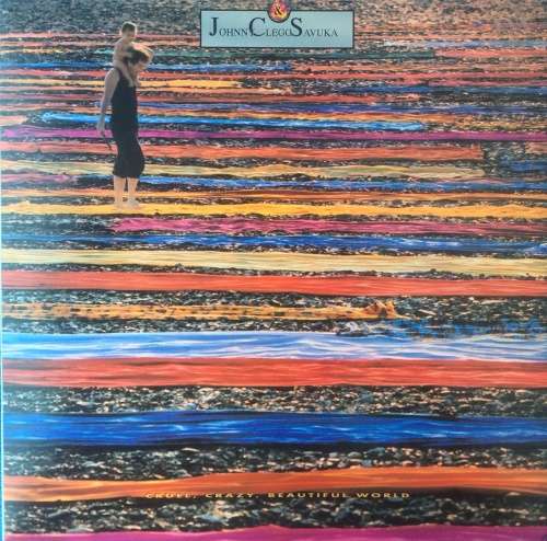 Johnny Clegg & Savuka - Crazy Crazy Beautiful World - vinyl - SA release - (VG+)