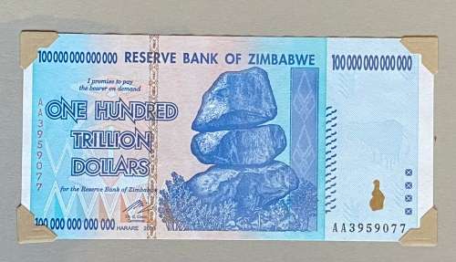 Zimbabwes 4 largest denomination Bank Notes - $100, $50, $20 & $10 Trillion Dollar notes