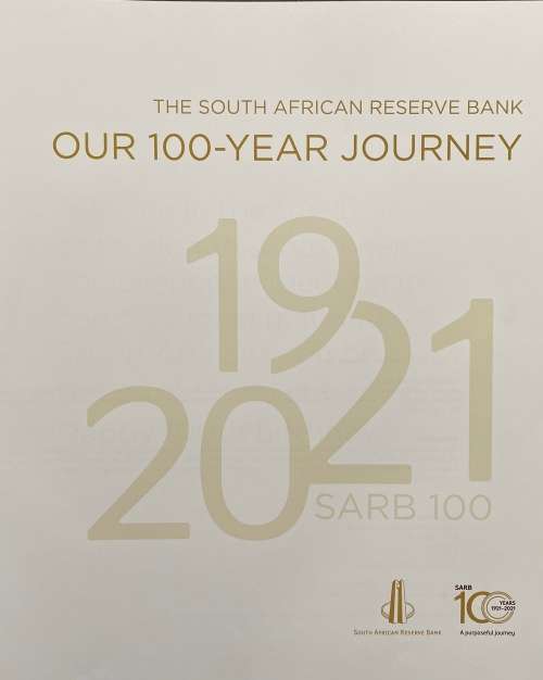 SOUTH AFRICA RESERVE BANK, 100 YEAR JOURNEY 1921-2021 - HARD COVER BOOK, OVER 200 PAGES