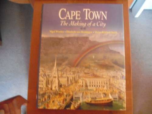 Cape Town the making of a city