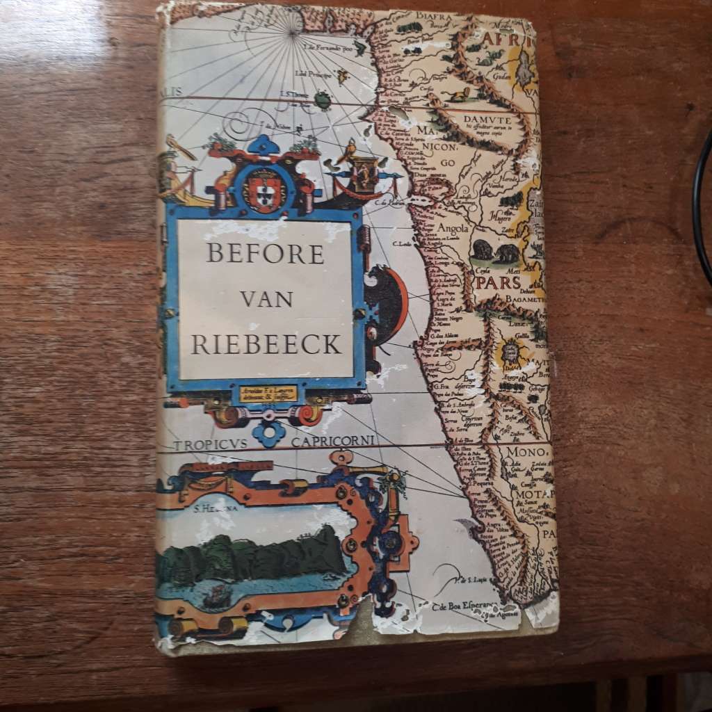 Before Van Riebeeck   Callers at South Africa from 1488 to 1652