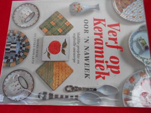 "Verf op Keramiek oor 'n Naweek"