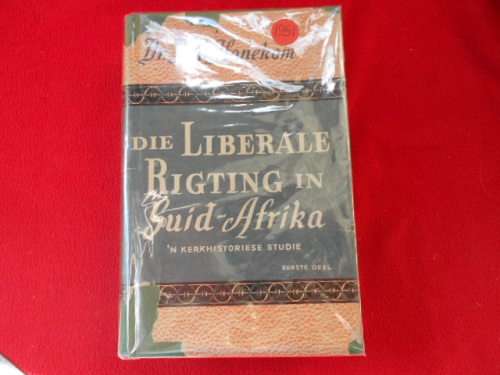 "Die Liberale Rigting in Suid-Afrika" Dr. J.N. Hanekom 1951