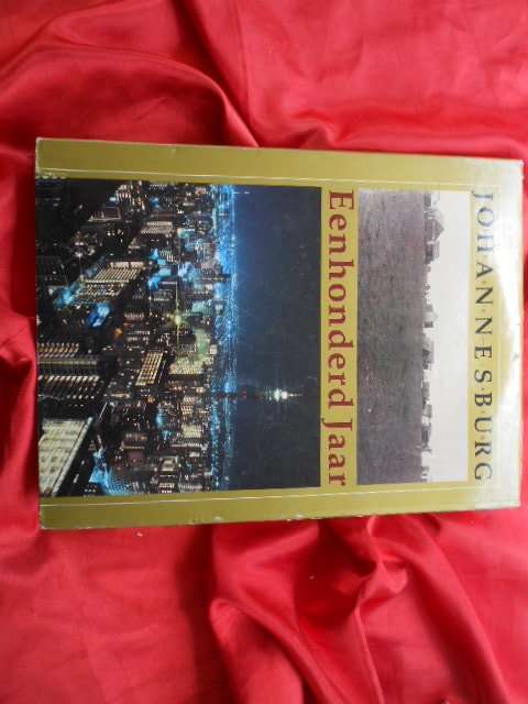 "Johannesburg Eenhondered Jaar"  Hard cover.  Very good condition.