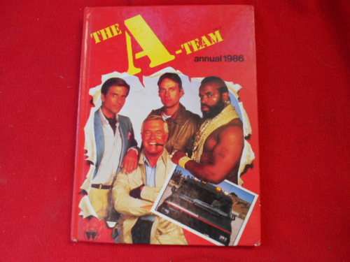 "The A-team Annual 1986"  Hard cover