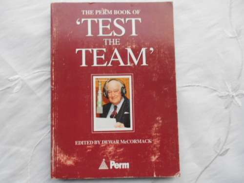 "Test the Team"  soft cover.  Dewar McCormack