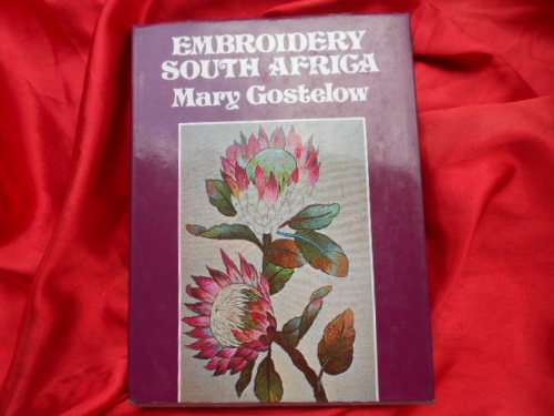 "Embroidery South Africa"  Hard cover. Mary Gostelow.