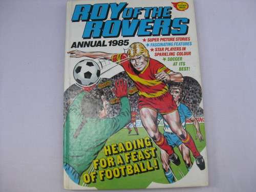 1985 Annual  "Roy of the Rovers"  Hard cover.
