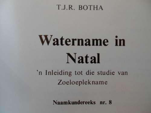 "Watername in Natal"  Hard cover.  T.J.R. Botha.