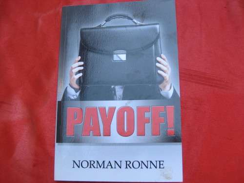 `Payoff` Norman Ronne.  Soft cover.