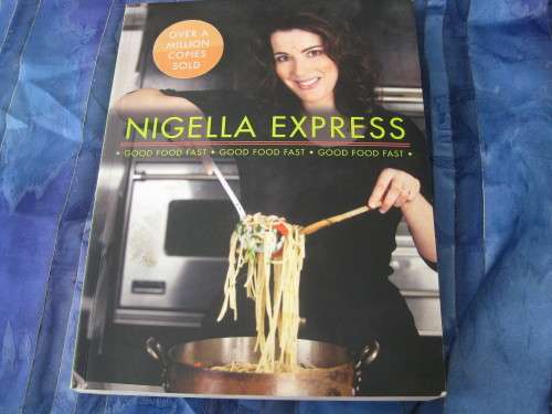 `Nigella Express`  Good food fast.  Nigella Lawson.  Soft cover.
