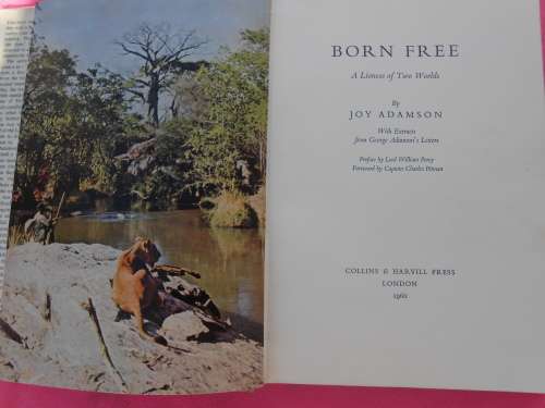 1960.  `Born Free` A Lioness of Two Worlds.  Joy Adamson.   Hard cover.