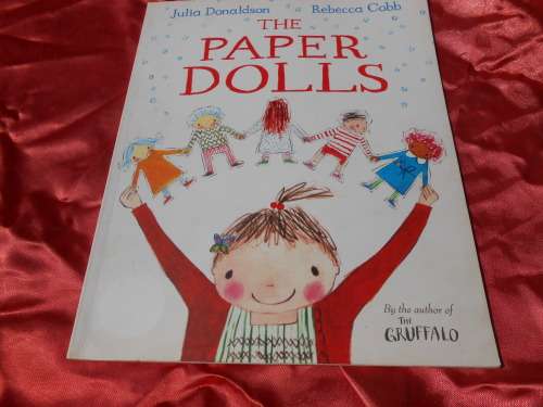 `The Paper Dolls` Julia Donaldson & Rebecca Cobb.  Soft cover.