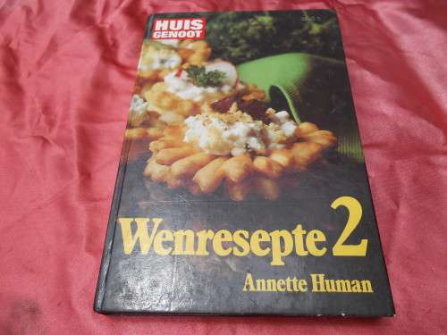 `Huisgenoot Wenresepte 2`  Annette Human.  Hard cover.