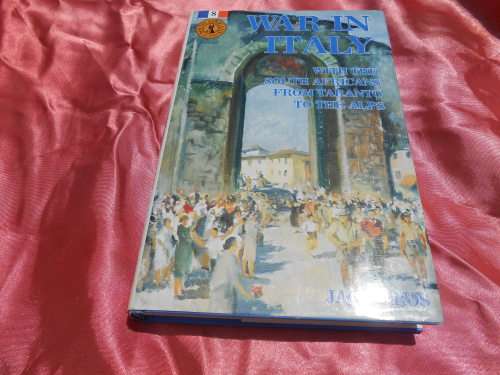 `War in Italy with the South Africans from Taranto to the Alps`  Hard cover.
