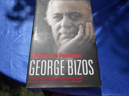 `George Bizos`  Odyssey to Freedom.  Hard cover.