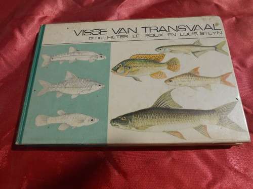 `Visse van Transvaal`  Pieter le Roux en Louis Steyn.  Afrikaans.  Hard cover.