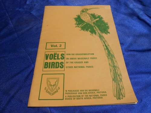 `Voels van die Kruger Wiltuin/Birds of the Kruger & Other National Park`  Vol. 2. Soft cover.