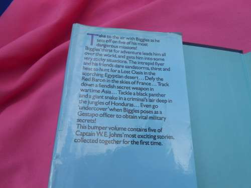 `The Bumper Biggles Book`  Hard cover.