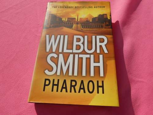 `Pharaoh`  Wilbur Smith.  Hard cover.