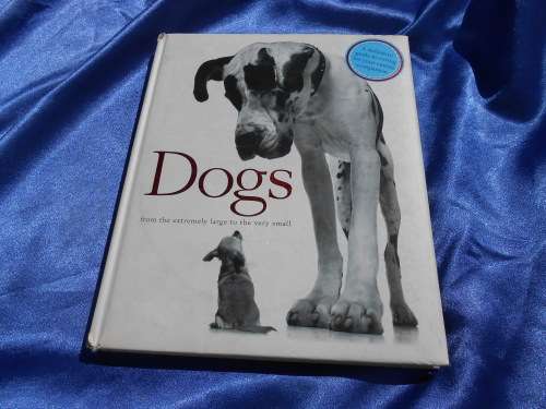 `Dogs`  From the extremely large to the very small.  Hard cover.