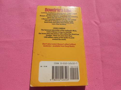 Louis L`Amour `Bowdrie`s Law`  Soft cover.