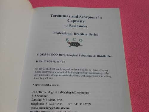 `Tarantulas & Scorpions in Captivity`  Russ Gurley.  Soft cover.