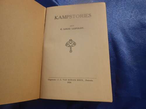 1923.  `Kampstories`  Deur C. Louis Leipoldt.  Hard cover.