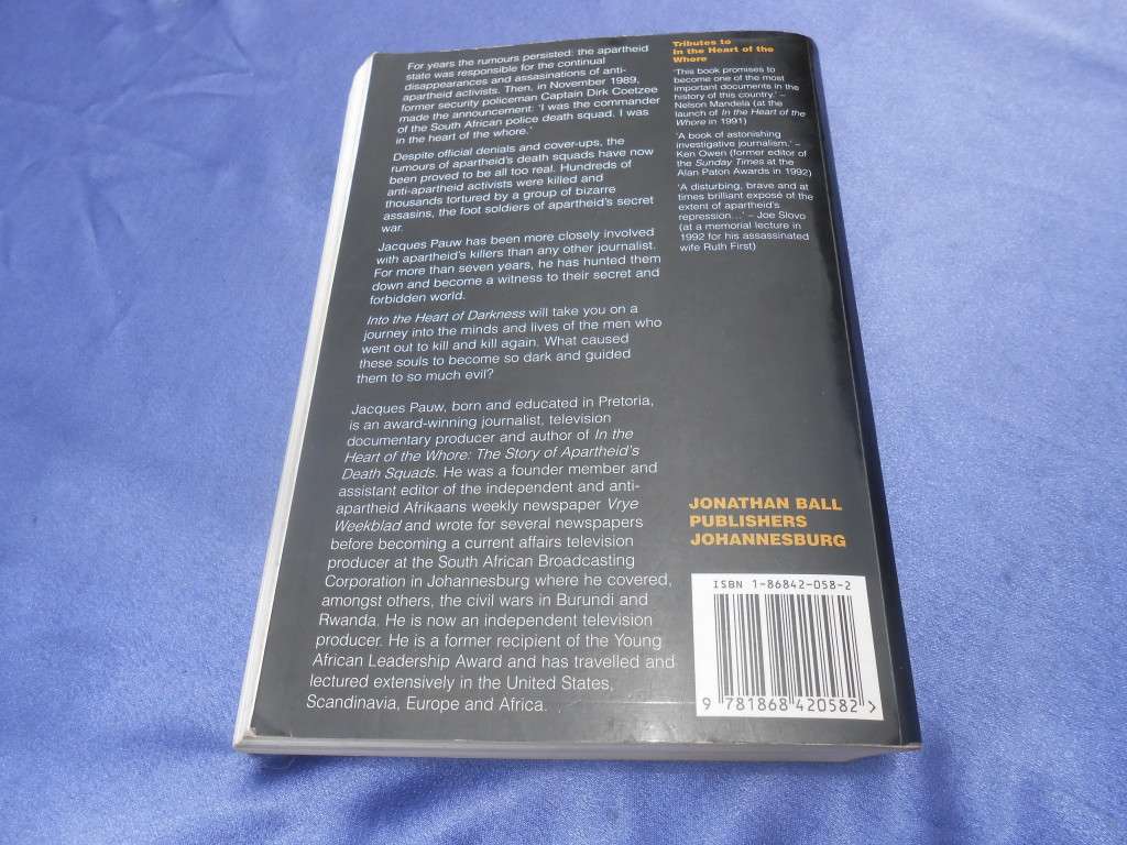 `Into the Heart of Darkness`  Confessions of Apartheid`s Assassins.  Jacques Pauw.  Soft cover.