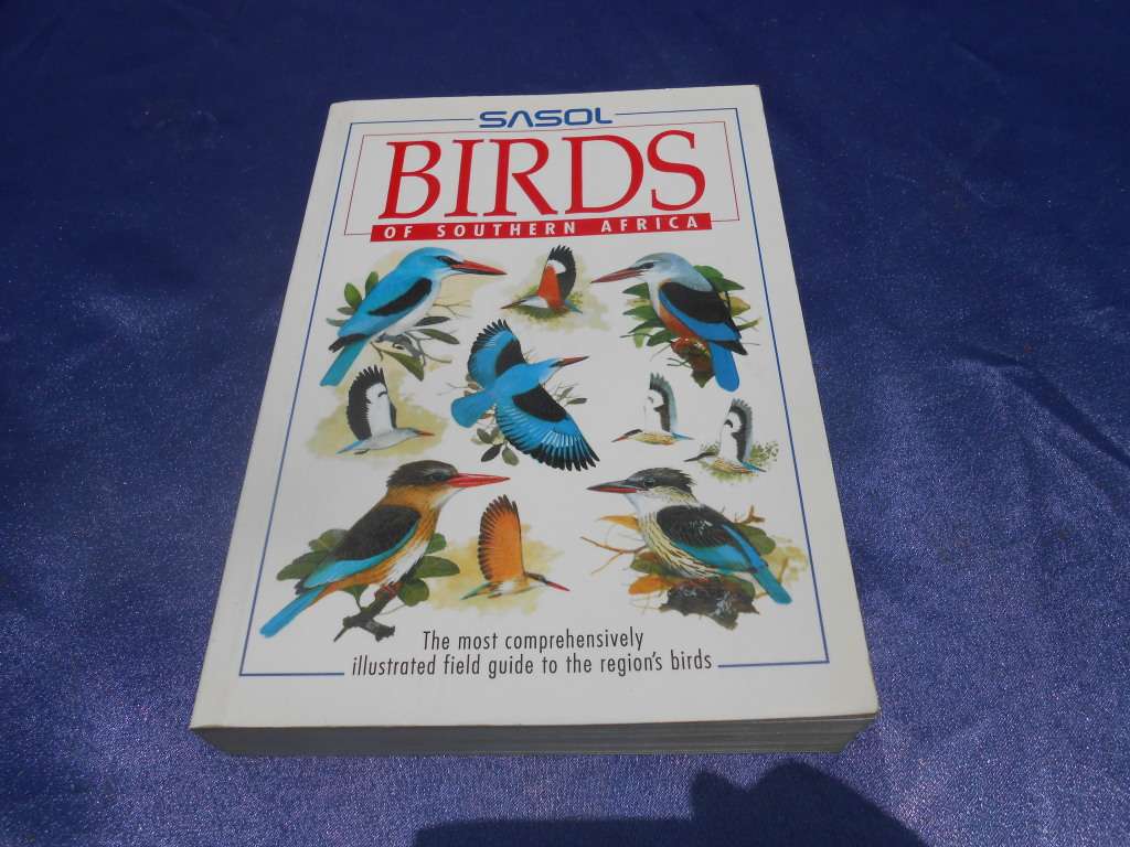 `Sasol Birds of Southern Africa`  Soft cover.
