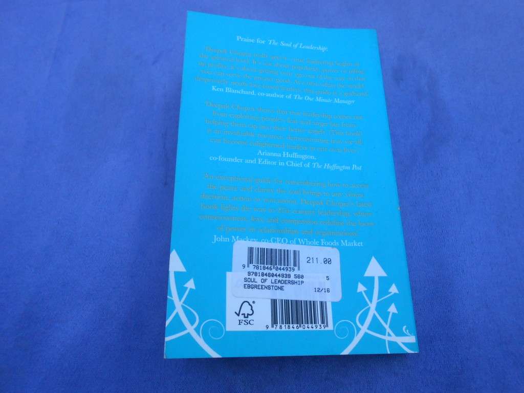 `The Soul of Leadership`  Deepak Chopra.  Soft cover.