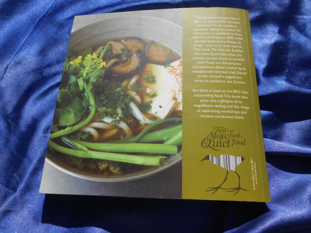 `The Cake the Buddha Ate`  More Quiet Food.  Chris van Loon, Louis van Loon, Daniel  Soft cover.