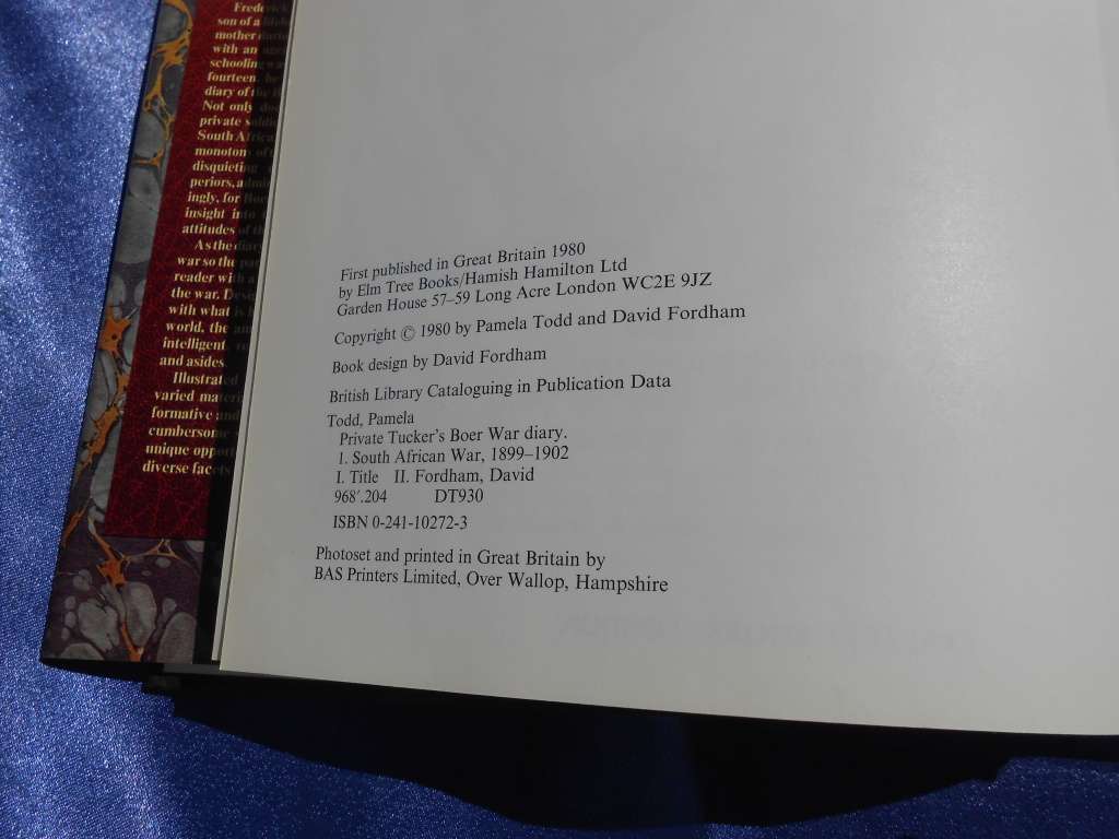 `Private Tucker`s Boer War Diary`  Pamela Todd, David Fordham.  The Tvl War of 1899, 1900, 1901 & 19