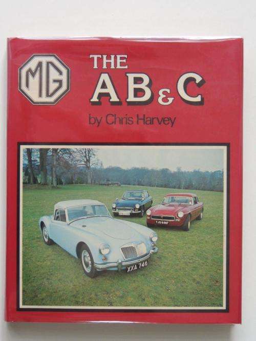 MG The A B and C - Chris Harvey