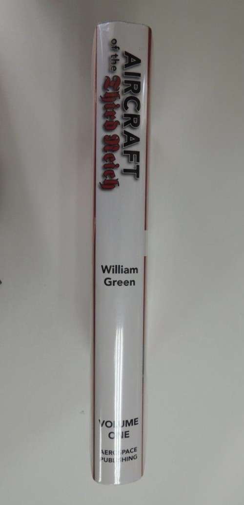 Aircraft of the Third Reich: Volume One: Arado to Focke-Wulf - William Green