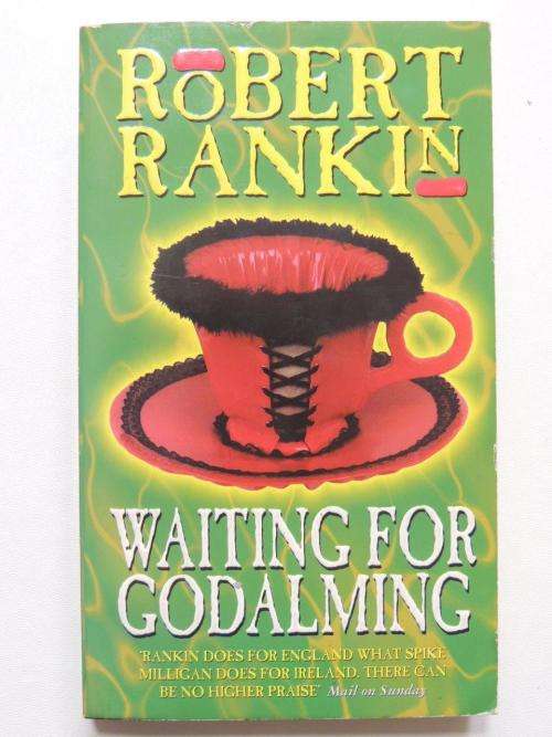 Waiting for Godalming - Robert Rankin