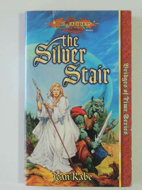 The Siver Stair  The Bridges of Time Series - Jean Rabe