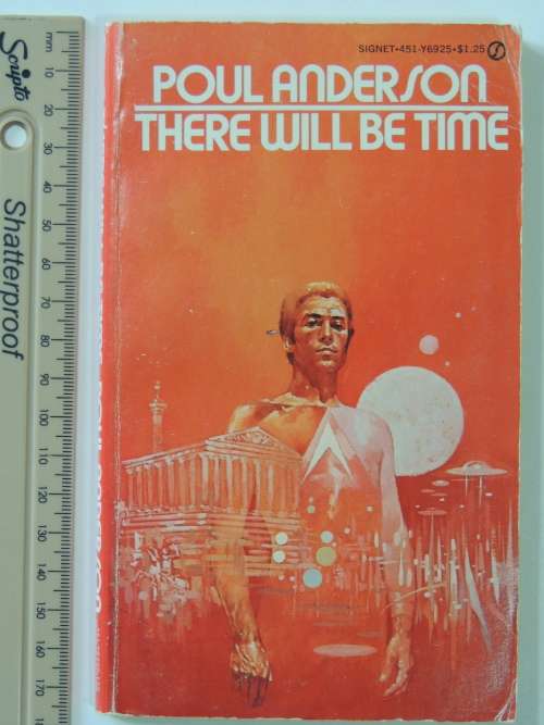 There Will Be Time - Poul Anderson