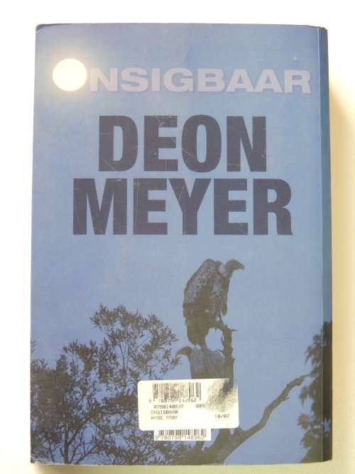 Onsigbaar - Eerste Uitgawe - Deon Meyer