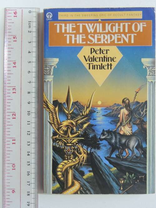 The Twilight of the Serpent - 3rd and Final Volume in Trilogy - Peter Valentine Timlett