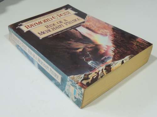 Rise of a Merchant Prince - Serpentwar Saga Volume 2 - Raymond E Feist