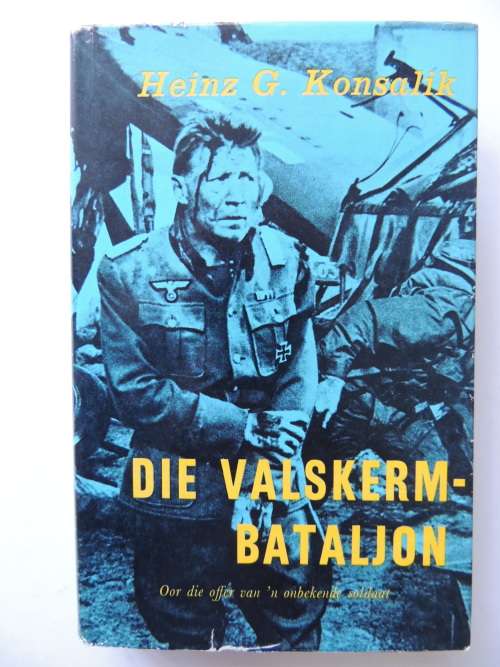 Die Valskerm Bataljon - Heinz G. Konsalik